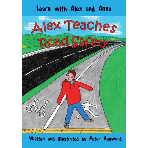 Alex Teaches Road Safety - Paperback
