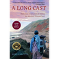 A Long Cast: Reflections on 50 Years of Visiting the Martha's Vineyard Surf - Paperback