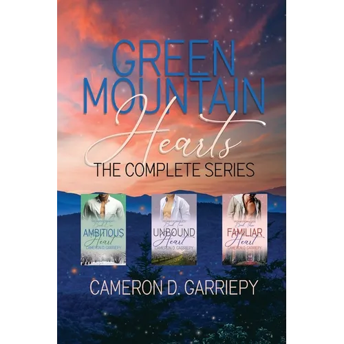 Green Mountain Hearts: The Complete Series - Paperback