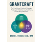 Grantcraft: The Practitioner's Guide to Strategic Funding for Public Service, Healthcare, and the Nonprofit Sector - Paperback