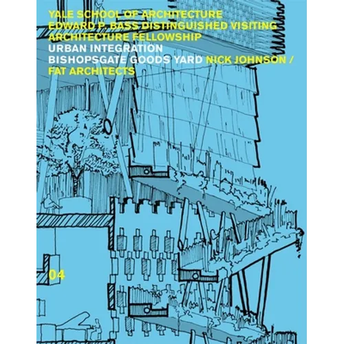 Urban Integration: Bishopsgate Good Yards - Paperback