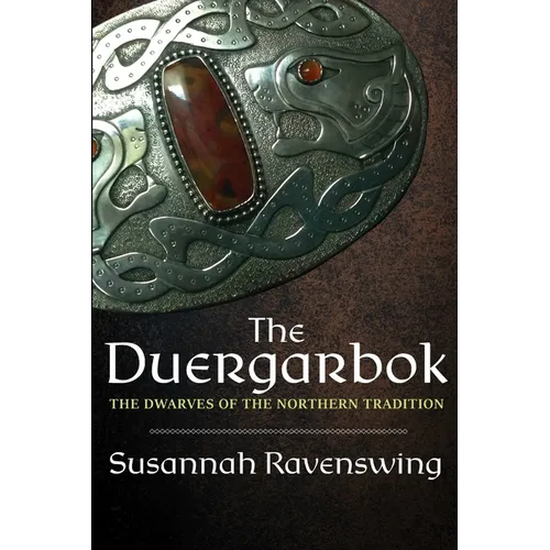 Duergarbok: The Dwarves of the Northern Tradition - Paperback