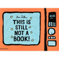 This Is Still Not a Book - Board Book