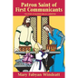 Patron Saint of First Communicants: The Story of Blessed Imelda Lambertini - Paperback