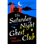 The Saturday Night Ghost Club - Paperback