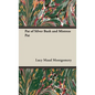 Pat of Silver Bush and Mistress Pat - Hardcover