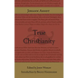 True Christianity - Hardcover