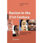 Racism in the 21st Century: An Empirical Analysis of Skin Color - Paperback