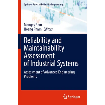 Reliability and Maintainability Assessment of Industrial Systems: Assessment of Advanced Engineering Problems - Paperback