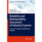 Reliability and Maintainability Assessment of Industrial Systems: Assessment of Advanced Engineering Problems - Paperback
