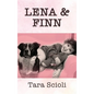 Lena and Finn - Hardcover