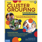 The Cluster Grouping Handbook: How to Challenge Gifted Students and Improve Achievement for All - Paperback