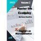 Master the Economy: 7 chapters on Microeconomics - Paperback