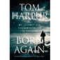 Born Again: My Journey from Fundamentalism to Freedom - Paperback