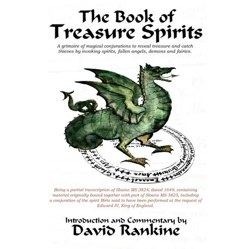 The Book of Treasure Spirits: A Grimoire of Magical Conjurations to Reveal Treasure and Catch Thieves by Invoking Spirits, Fallen Angels, Demons and F - Paperback