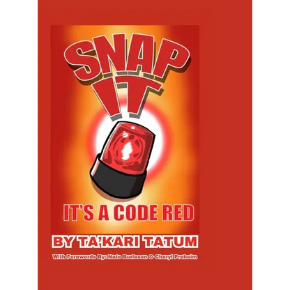 Snap It, It's a Code Red - Hardcover