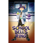 School Bells Ring: Campfires Event sparks a battle with resurrected and Extreme Weather - Hardcover