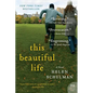 This Beautiful Life - Paperback