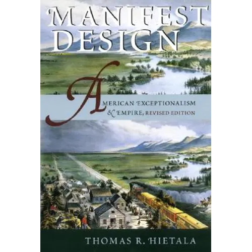Manifest Design: American Exceptionalism and Empire - Paperback