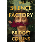 The Silence Factory - Hardcover