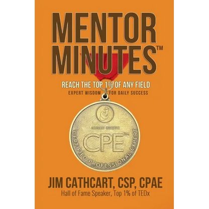 Mentor Minutes: Reach the Top 1% Of Any Field - Expert Wisdom for Daily Success - Paperback