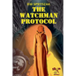 The Watchman Protocol - Paperback