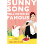 Sunny Song Will Never Be Famous - Paperback