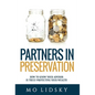 Partners in Preservation: How to Know Your Advisor Is Truly Protecting Your Wealth - Hardcover