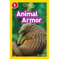 Animal Armor (National Geographic Kids Readers, Level 1) - Paperback