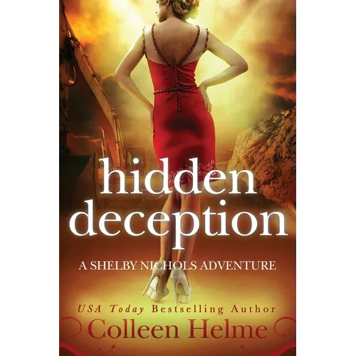 Hidden Deception: A Shelby Nichols Adventure - Paperback