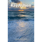 KreAshen: The Power of Accepting, Healing and Creating a Better Version of Self! - Hardcover