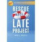 Rescue Your Late Project - Paperback