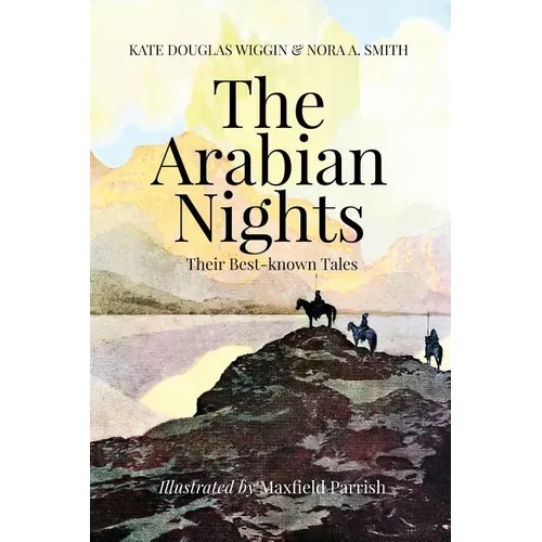 The Arabian Nights, Their Best-known Tales: Illustrated - Paperback