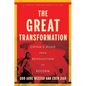 The Great Transformation: China's Road from Revolution to Reform - Paperback
