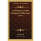 Cardiphonia Or The Utterance Of The Heart (1911) - Hardcover