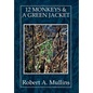 12 Monkeys & a Green Jacket - Hardcover