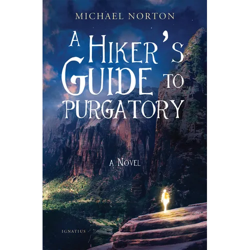 A Hiker's Guide to Purgatory - Paperback