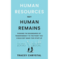 Human Resources Not Human Remains - Paperback