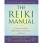 The Reiki Manual: A Training Guide for Reiki Students, Practitioners, and Masters - Paperback
