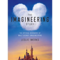 The Imagineering Story: The Official Biography of Walt Disney Imagineering - Hardcover