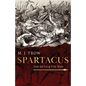 Spartacus: The Myth and the Man - Paperback