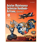 Aviation Maintenance Technician Handbook - Airframe. Volume 2 (Faa-H-8083-31) - Hardcover