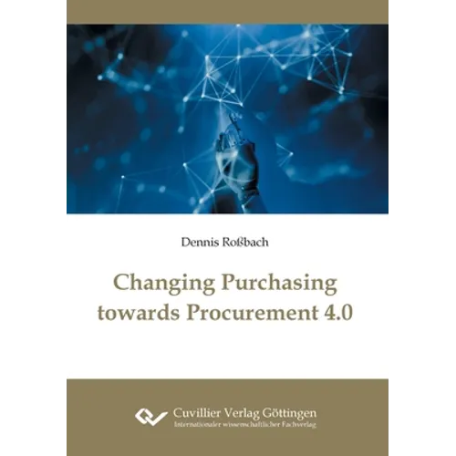 Changing Purchasing towards Procurement 4.0 - Paperback