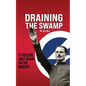 Draining the Swamp - Paperback