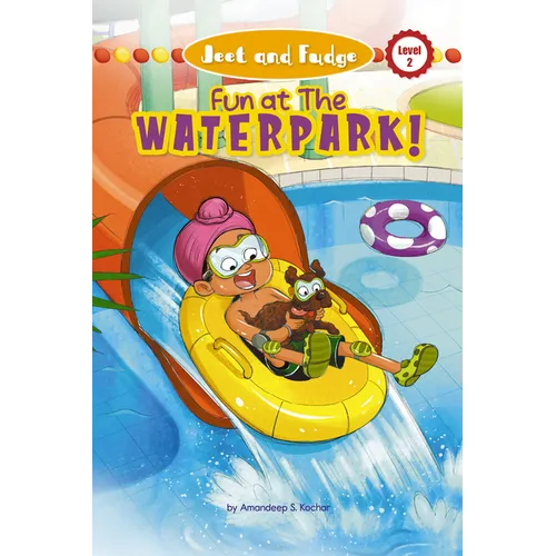 Jeet and Fudge: Fun at the Waterpark - Paperback
