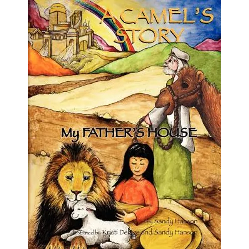 A CAMEL'S STORY, My Father's House - Paperback