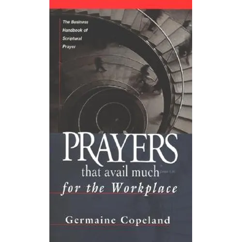 Prayers That Avail Much Workplace - Paperback