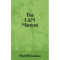 The I Am Mantras - Paperback