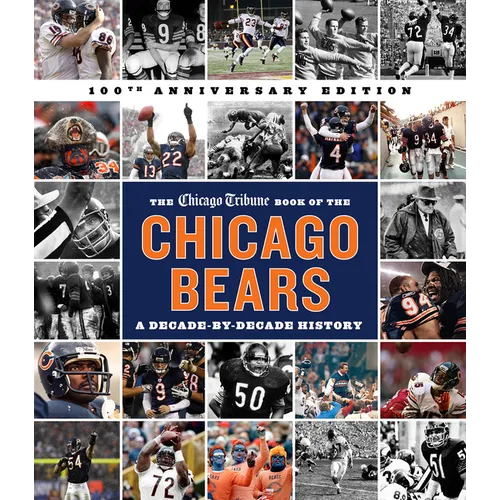 The Chicago Tribune Book of the Chicago Bears, 2nd Ed. - Hardcover