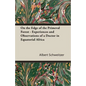 On the Edge of the Primeval Forest - Experiences and Observations of a Doctor in Equatorial Africa - Paperback